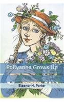 Pollyanna Grows Up