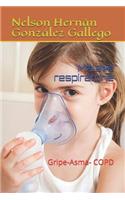 Malatie respiratorie: Gripe-Asma- COPD