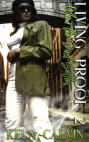 Living Proof 2: When The Dust Settles