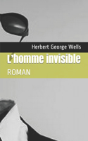 L'homme invisible: Roman