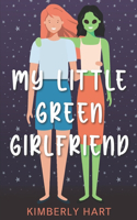 My Little Green Girlfriend