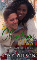 A Christmas Kiss: A BWWM Romance