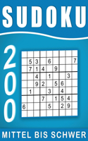 Sudoku Erwachsene Mittel Bis Schwer: 200 Rätsel 9x9 Sudokus für Erwachsene von Mittel Bis Schwer mit Lösungen, Großdruck im DIN A4-Format Ein tolles Geschenk für Erwachsene und Senioren