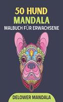 50 Hund Mandala Malbuch für Erwachsene