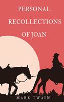Personal Recollections of Joan: Annotated
