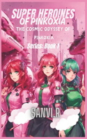 SuperHeroines of Pinkoxia