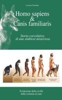 Homo Sapiens & Canis Familiaris: Storia coevolutiva di una simbiosi misteriosa