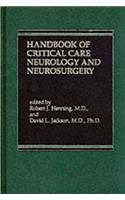Handbook of Critical Care of Neurology and Neurosurgery