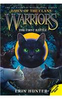 Warriors: Dawn of the Clans #3: The First Battle