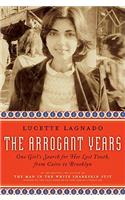 The Arrogant Years