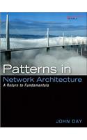 Patterns in Network Architecture: A Return to Fundamentals