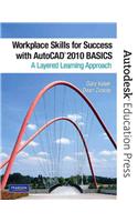 Workplace Skills for Success with AutoCad 2010