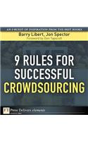 9 Rules for Successful Crowdsourcing