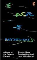 The Age of Earthquakes: A Guide to the Extreme Present