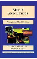 Media and Ethics: Principles for Moral Decisions