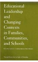 Educational Leadership and Changing Contexts of Families, Communities, and Schools