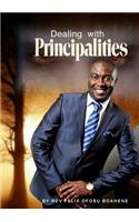 Dealing With Principalities