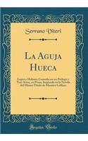 La Aguja Hueca