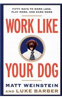 Work Like Your Dog