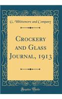 Crockery and Glass Journal, 1913 (Classic Reprint)