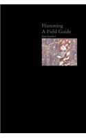 Humming A Field Guide