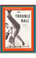 The Trouble Ball