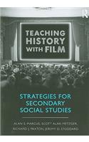 Teaching History with Film: Strategies for Secondary Social Studies