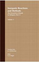 Inorganic Reactions and Methods, the Formation of Bonds to Halogens (Part 1)