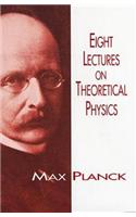 Eight Lectures on Theoretical Physics
