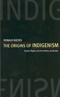 Origins of Indigenism