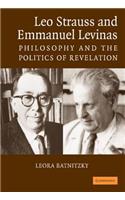 Leo Strauss and Emmanuel Levinas