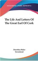 Life and Letters of the Great Earl of Cork