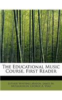 The Educational Music Course, First Reader