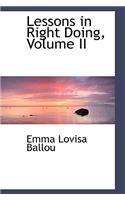 Lessons in Right Doing, Volume II