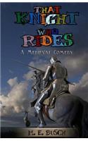 That Knight Who Rides