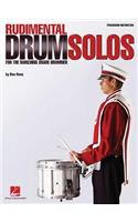 Rudimental Drum Solos for the Marching Snare Drum