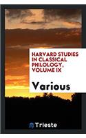 Harvard Studies in Classical Philology, Volume IX