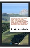 Rules of Practice in the United States Circuit Court of Appeals for the Third Circuit and in the United States District Court for the Middle District