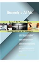 Biometric ATMs Complete Self-Assessment Guide