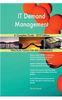 IT Demand Management A Complete Guide - 2019 Edition
