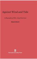 Against Wind and Tide