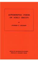 Automorphic Forms on Adele Groups