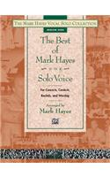 The Best of Mark Hayes for Solo Voice