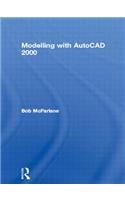 Modelling with AutoCAD 2000