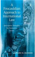 A Foucauldian Approach to International Law