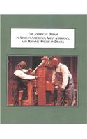 The American Dream in African American, Asian American, and Hispanic American Drama