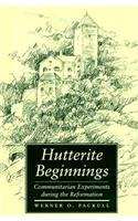 Hutterite Beginnings