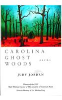 Carolina Ghost Woods