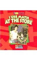 I Use Math at the Store