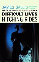 Difficult Lives - Hitching Rides